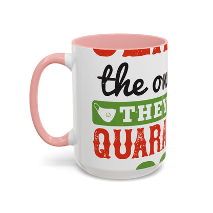 seniors the one where they were quarantined 2020-01 — Accent Mug 11/15oz