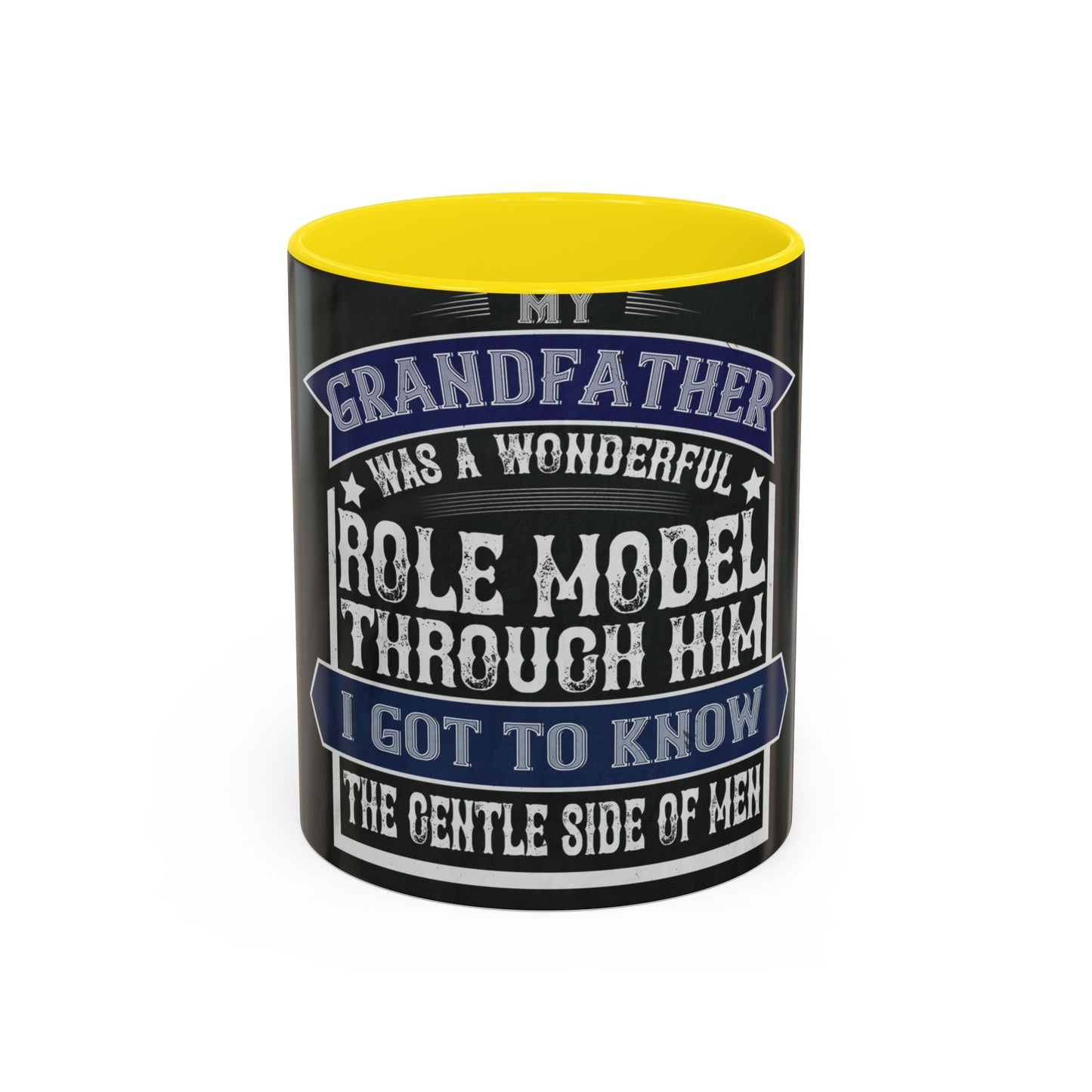 My grandfather was a wonderful role model-02 — Accent Mug 11/15oz