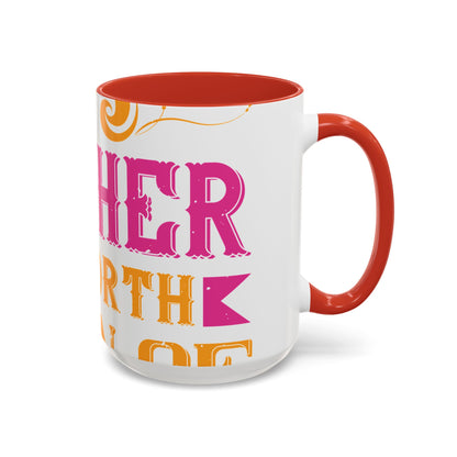An ounce of mother is worth a ton of priest-01 — Accent Mug 11/15oz