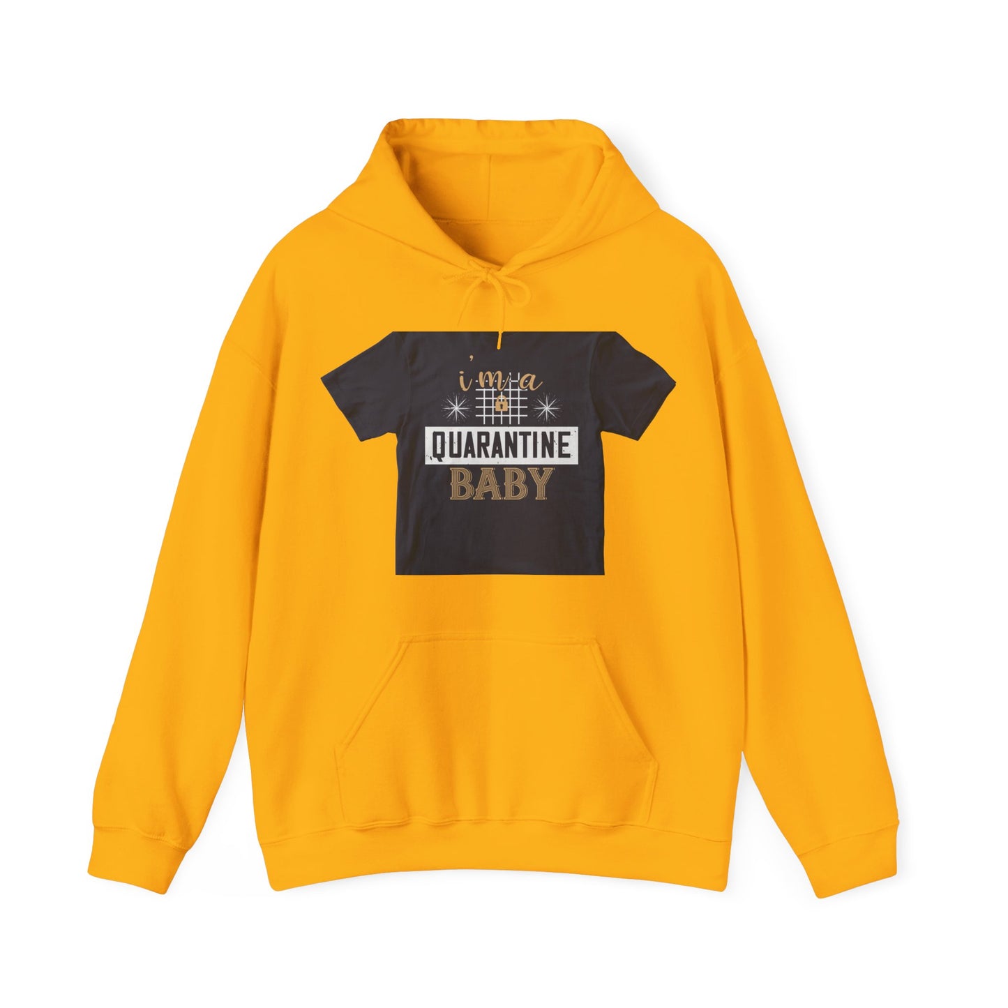 iΓÇÖm quarantine baby — Unisex Heavy Blend Hoodie (G18500)
