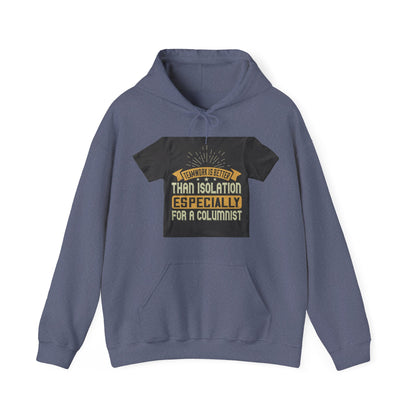 Teamwork is better than isolation, especially for a columnist — Unisex Heavy Blend Hoodie (G18500)