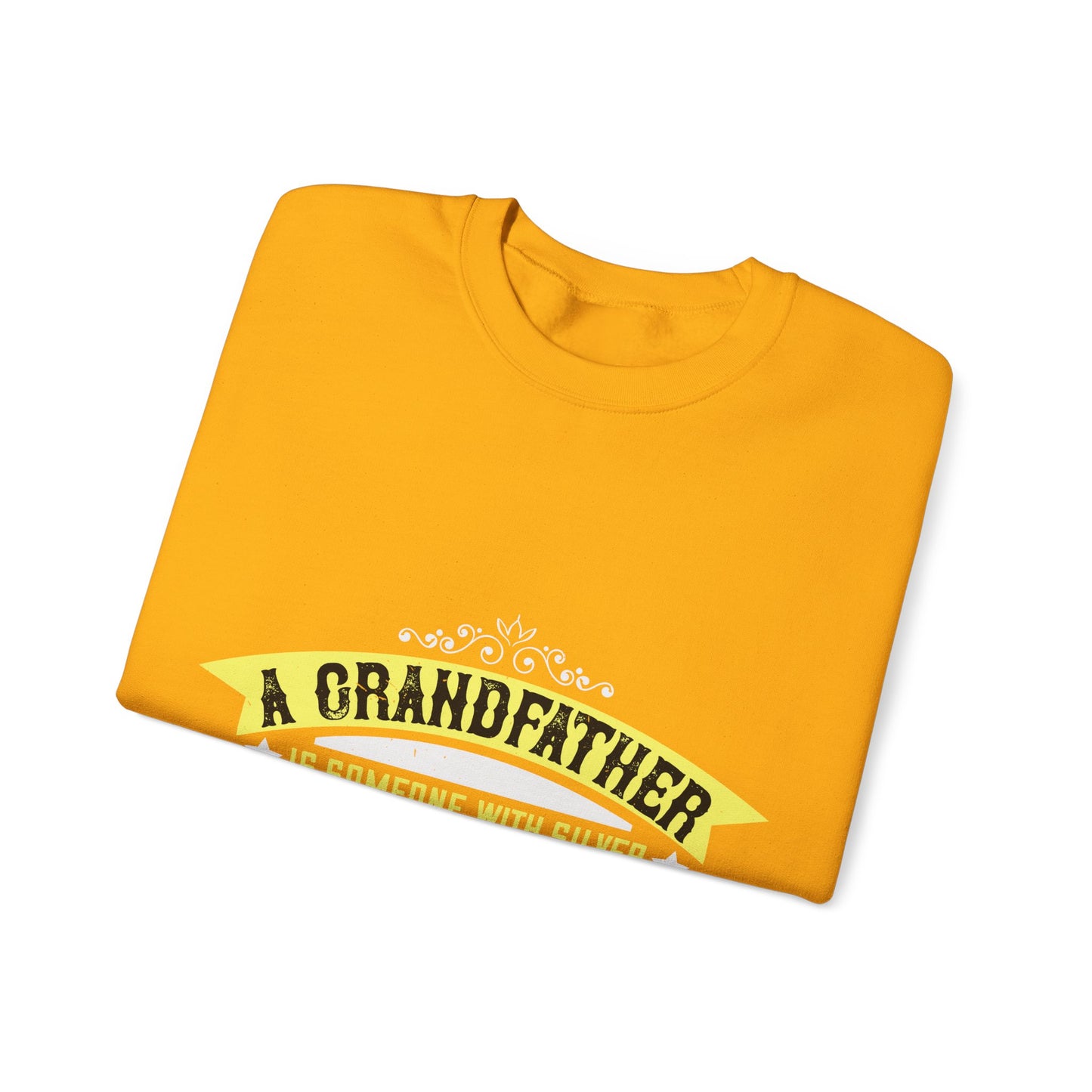 A grandfather is someone with silver-01 — Unisex Heavy Blend Crewneck (G18000)