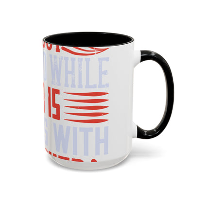 Politics is war without bloodshed while war is politics with bloodshed-01 — Accent Mug 11/15oz