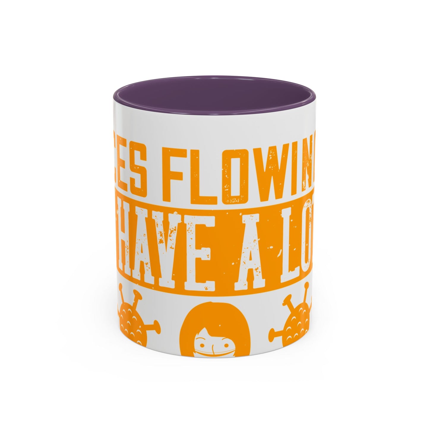 Keep those creative juices flowing. You have a lot of time on your hands!-01 — Accent Mug 11/15oz