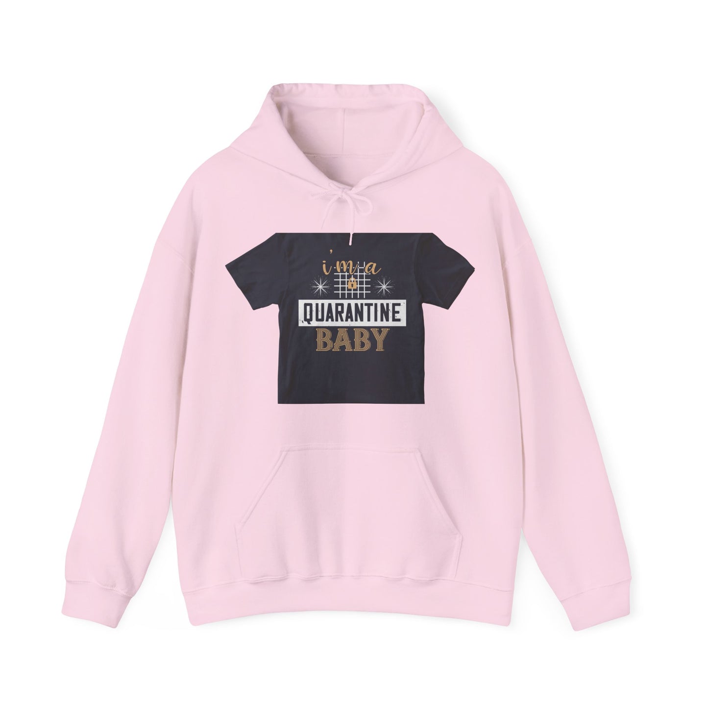 iΓÇÖm quarantine baby — Unisex Heavy Blend Hoodie (G18500)
