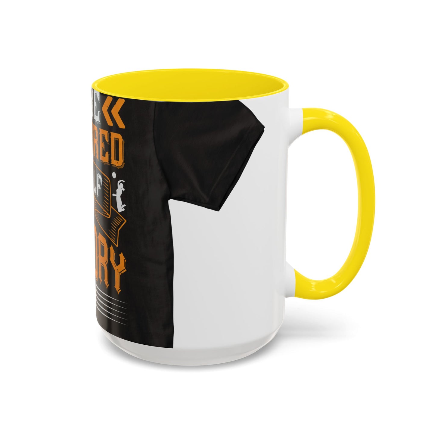 To be prepared is half the victory-0 — Accent Mug 11/15oz