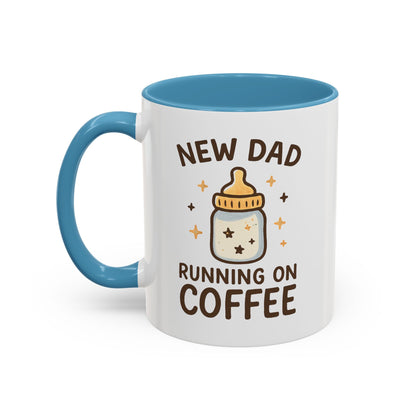 New Dad Coffee Mug | Funny Gift for New Parents | Baby Shower, Birthday, Dad's Day | 11oz & 15oz