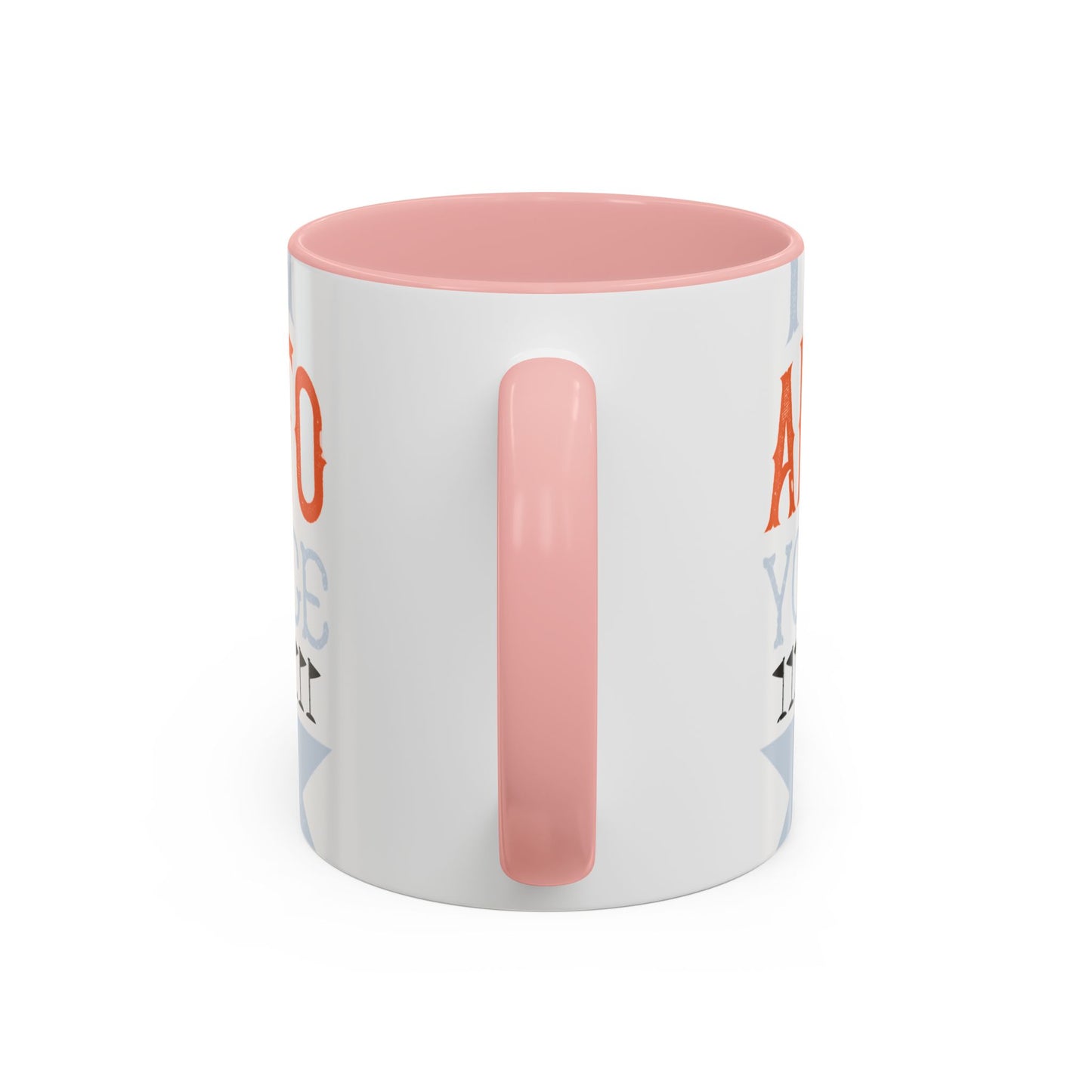 Stay true to yourself and listen to your inner voice. It will lead you to your dream-01 — Accent Mug 11/15oz