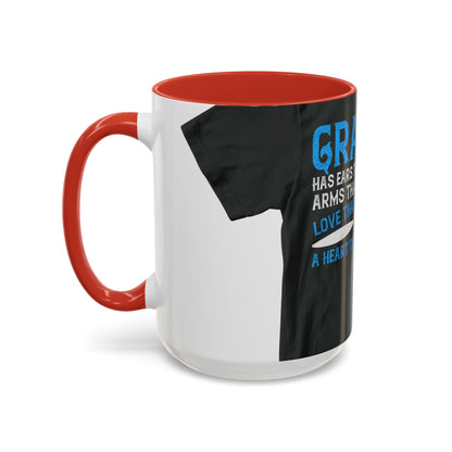 Grandpa has ears that truly listen arms that always hold-02 — Accent Mug 11/15oz