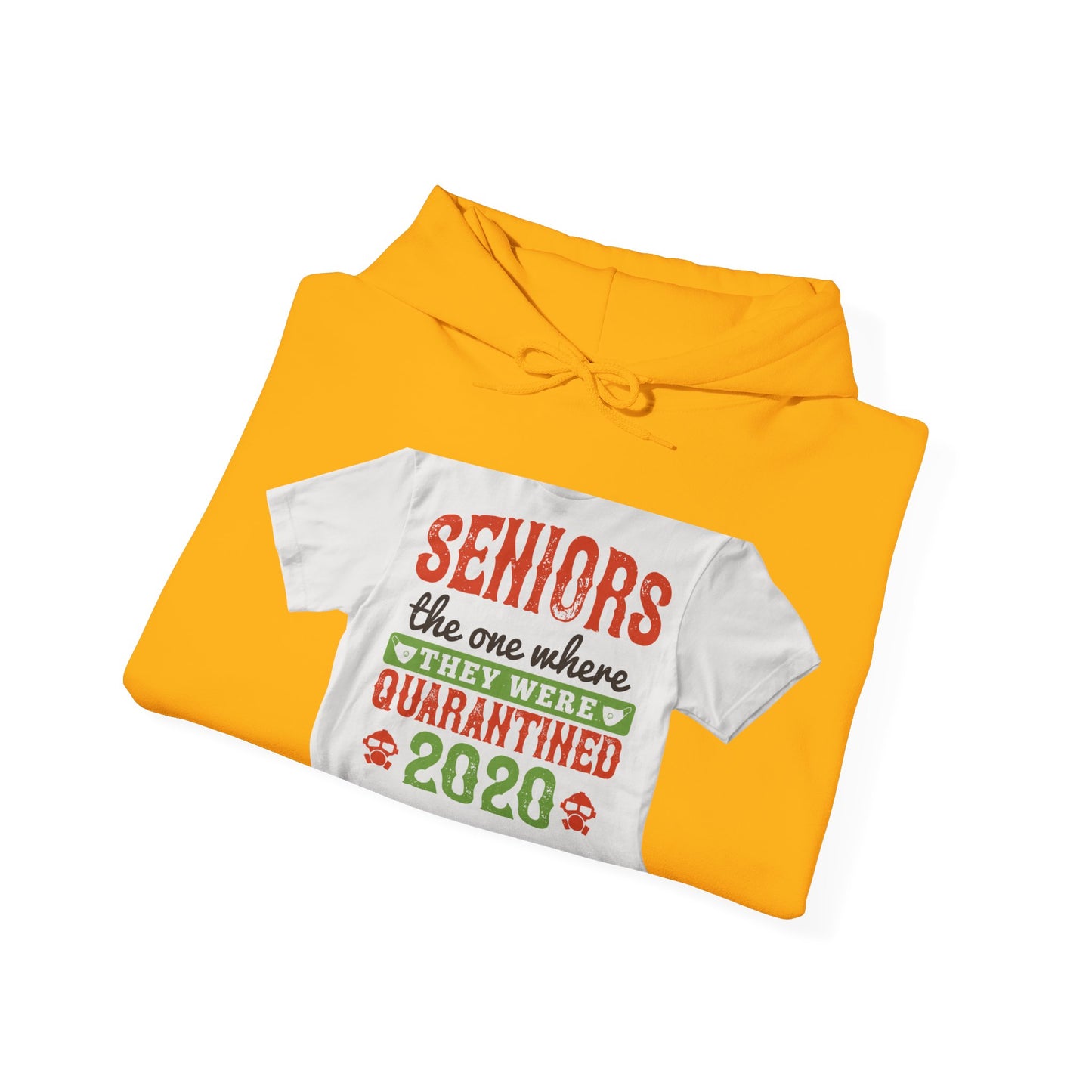 seniors the one where they were quarantined 2020 — Unisex Heavy Blend Hoodie (G18500)