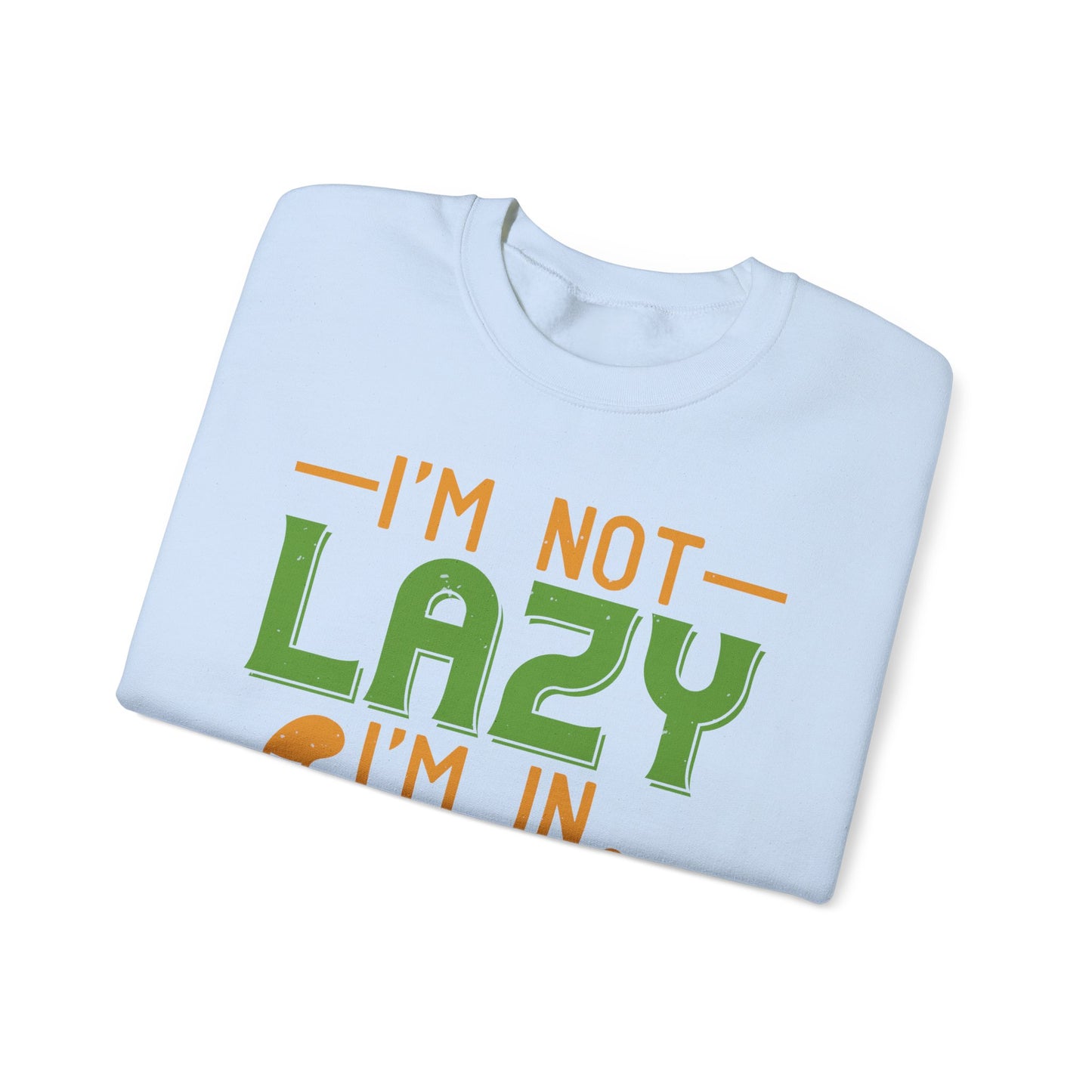 iΓÇÖm not lazy iΓÇÖm in quarantine-01 — Unisex Heavy Blend Crewneck (G18000)