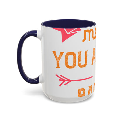 Being sisters means you always have backup 4 design (2) — Accent Mug 11/15oz