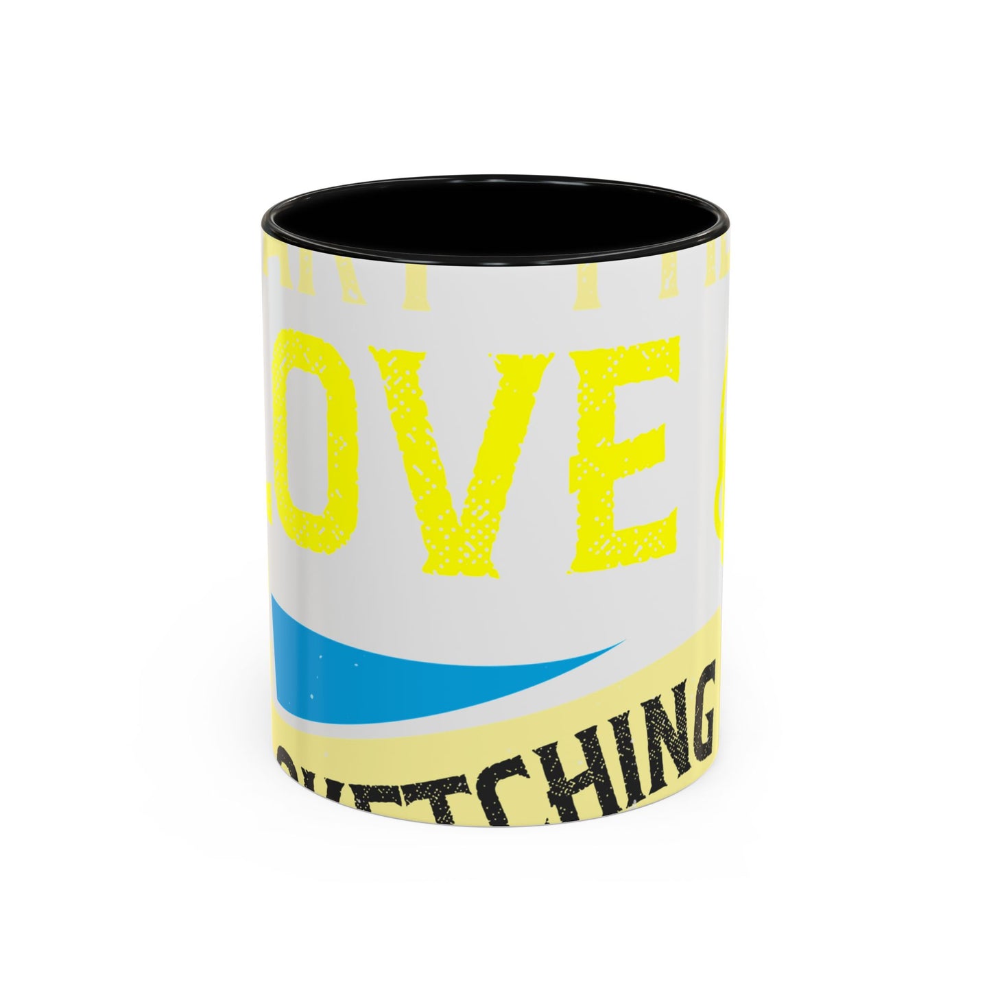I love all kinds of art. I mean, I love sketching and acting and music-01 — Accent Mug 11/15oz