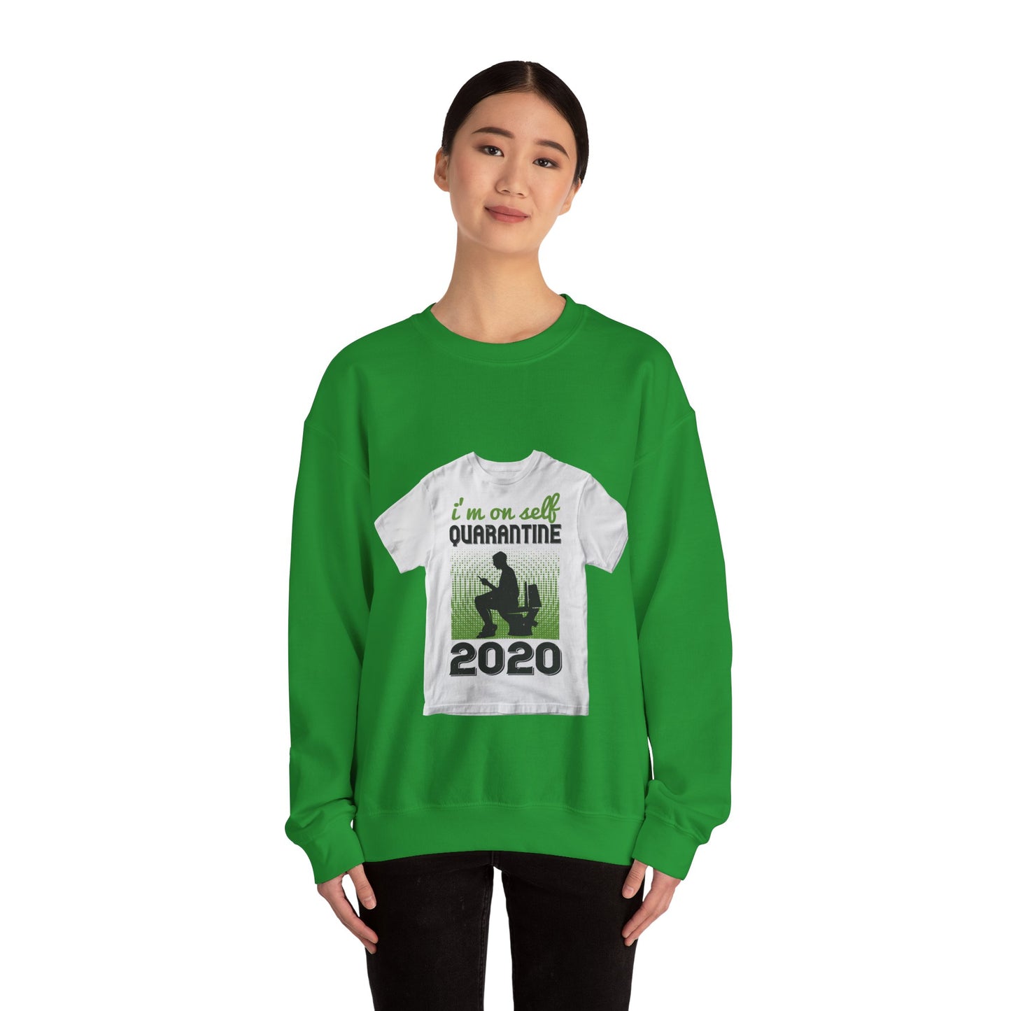 i'm on self quarantine 2020 — Unisex Heavy Blend Crewneck (G18000)
