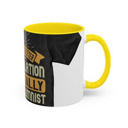Teamwork is better than isolation, especially for a columnist — Accent Mug 11/15oz