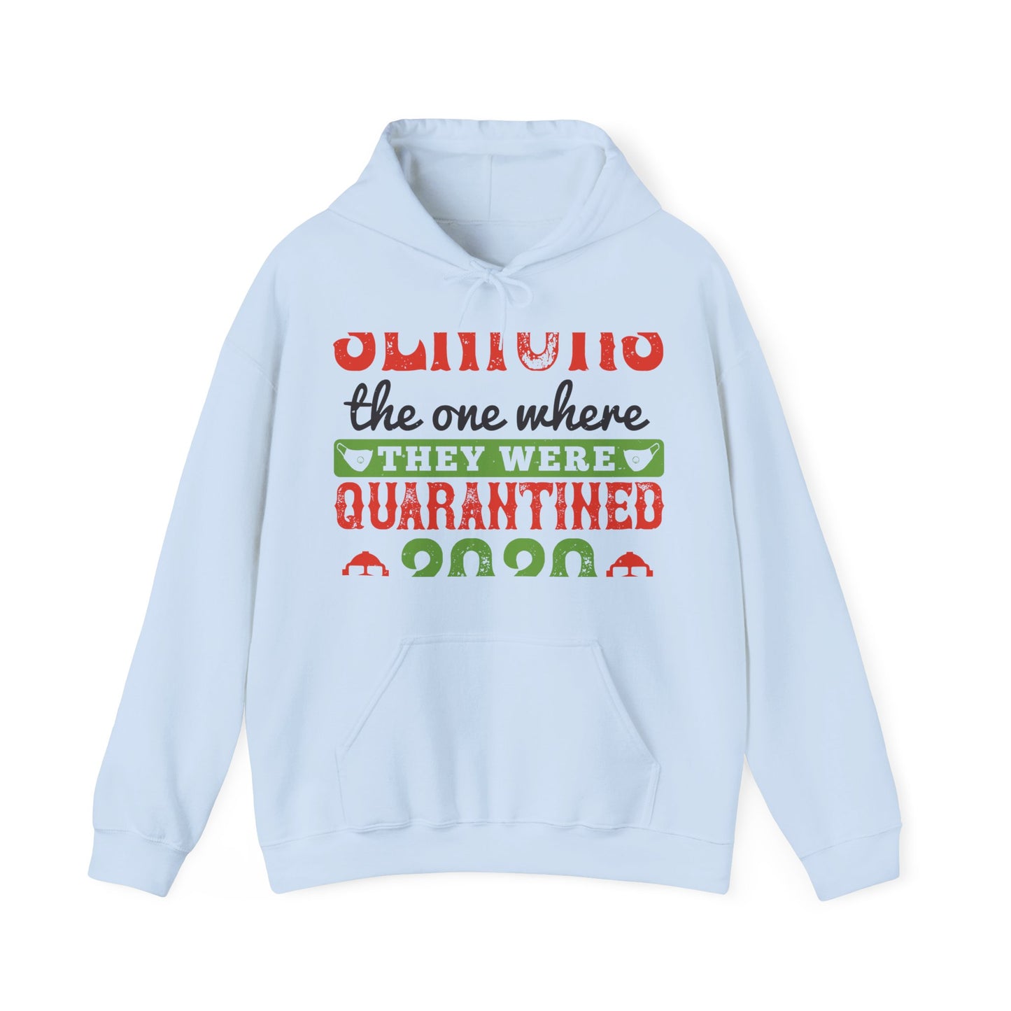 seniors the one where they were quarantined 2020-01 — Unisex Heavy Blend Hoodie (G18500)