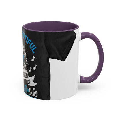I like beautiful melodies telling me terrible things — Accent Mug 11/15oz
