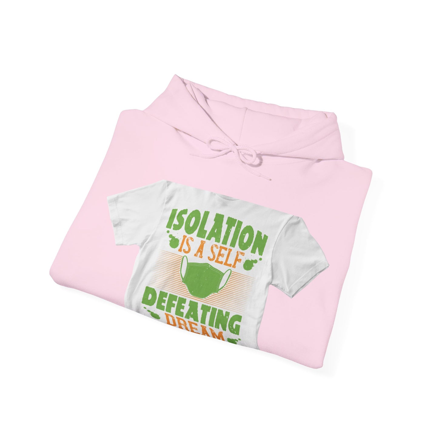 Isolation is a self-defeating dream — Unisex Heavy Blend Hoodie (G18500)