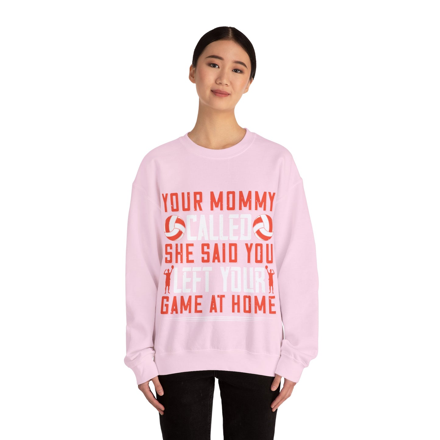 Your mommy called. She said you left your game at home-01 — Unisex Heavy Blend Crewneck (G18000)