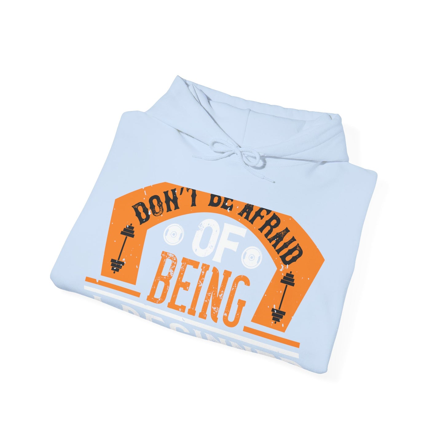 DonΓÇÖt be afraid of being a beginner-01 — Unisex Heavy Blend Hoodie (G18500)