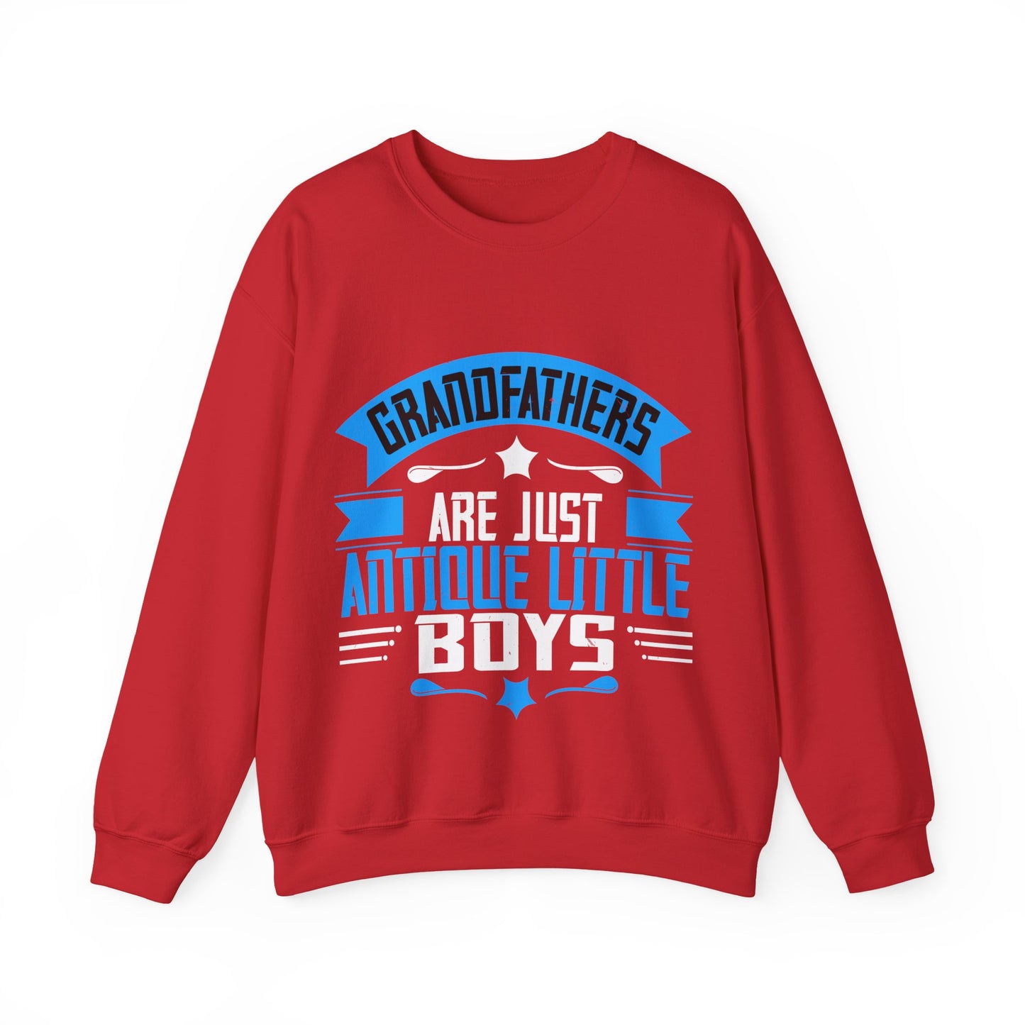 Grandfathers are just — Unisex Heavy Blend Crewneck (G18000)