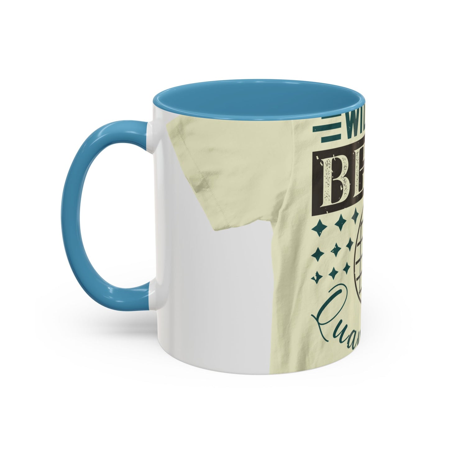 will you be my quarantine — Accent Mug 11/15oz