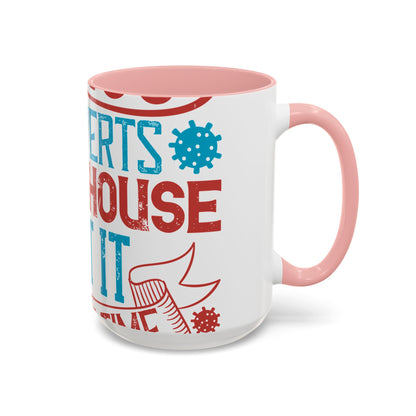 All you introverts in the house, isnΓÇÖt it the best time of our lives-01 — Accent Mug 11/15oz