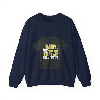 Grandpas are daddies with extra practice-2 — Unisex Heavy Blend Crewneck (G18000)