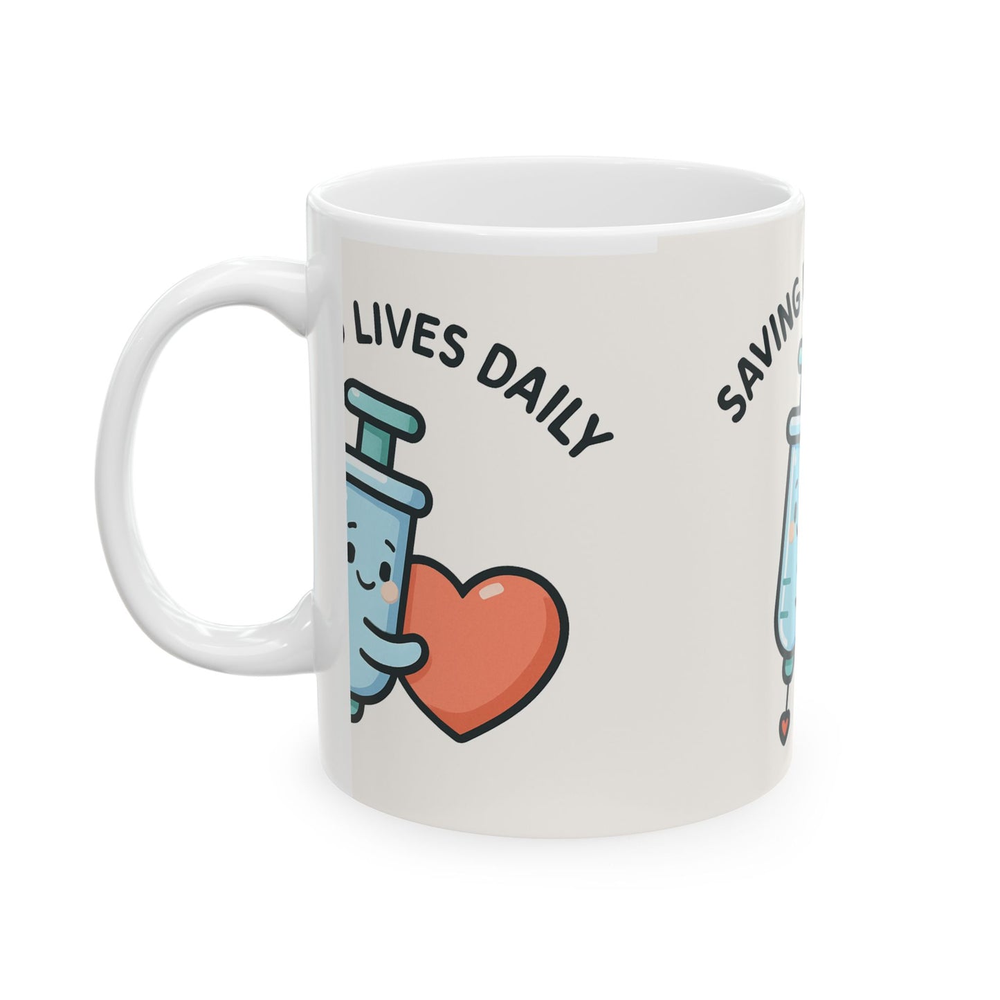 Cute Saving Lives Daily Mug for Healthcare Workers, Nurse Gift, Coffee Mug, Inspirational Cup, Vaccination Humor