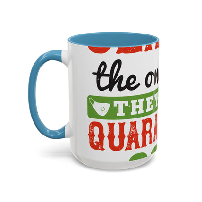 seniors the one where they were quarantined 2020-01 — Accent Mug 11/15oz