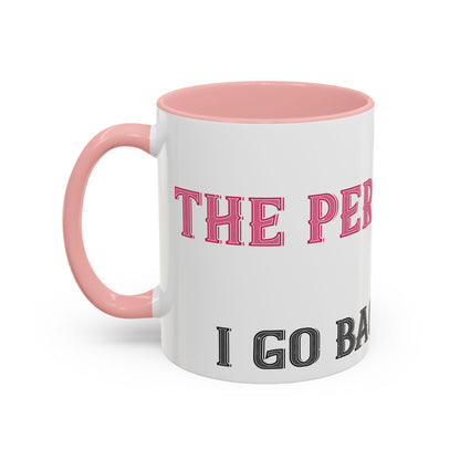 More and more — Accent Mug 11/15oz