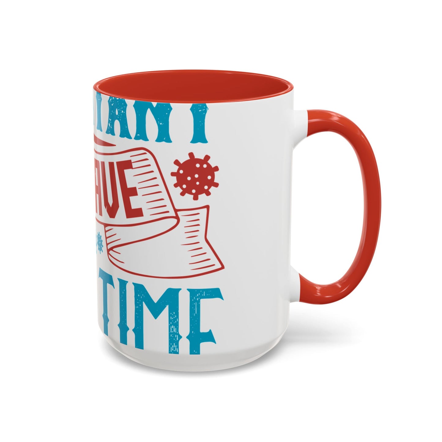 It's important to have quiet time and isolation-01 — Accent Mug 11/15oz