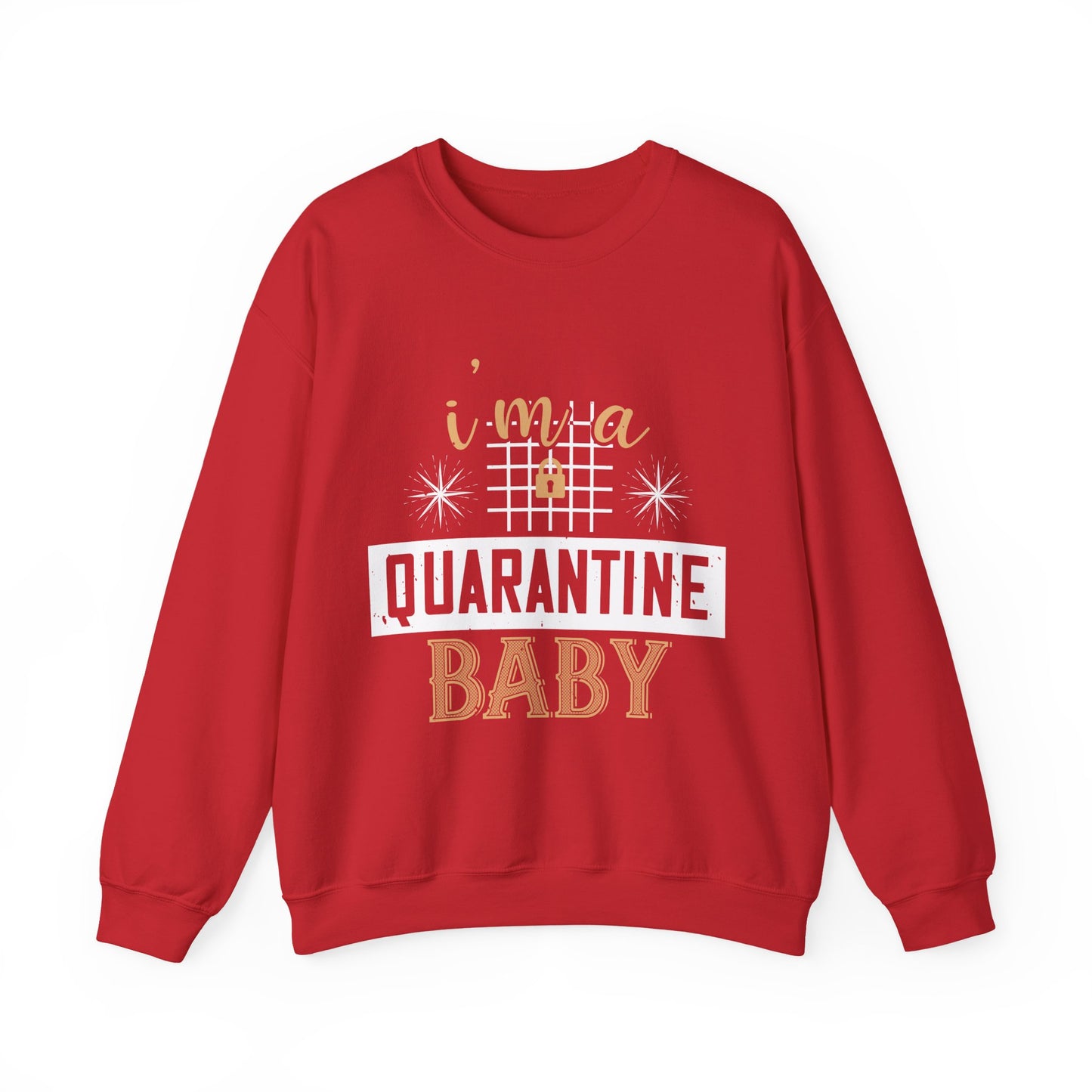 iΓÇÖm quarantine baby-01 — Unisex Heavy Blend Crewneck (G18000)