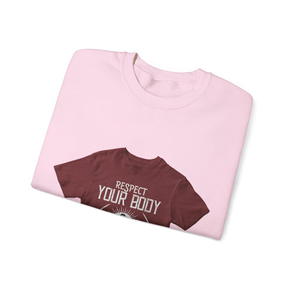 Respect your body. ItΓÇÖs the only one you get — Unisex Heavy Blend Crewneck (G18000)