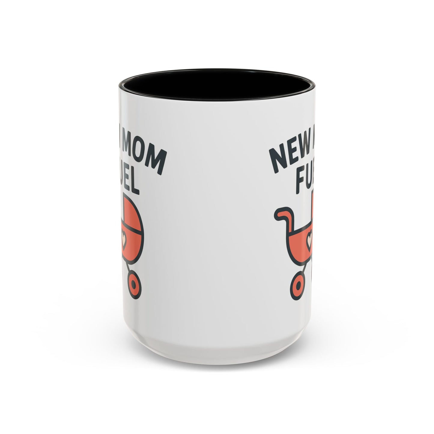 New Mom Fuel Coffee Mug - Cute Mom Gift, Ceramic Coffee Cup, Mommy Essentials, Baby Shower Gift, Parent Life Mug