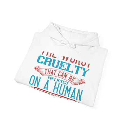 The worst cruelty that can be inflicted on a human being is isolation-01 — Unisex Heavy Blend Hoodie (G18500)