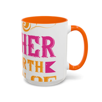 An ounce of mother is worth a ton of priest-01 — Accent Mug 11/15oz