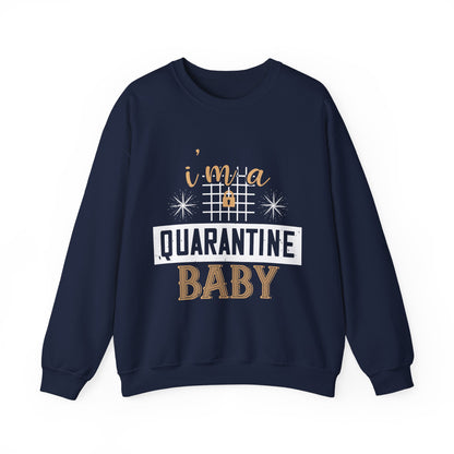 iΓÇÖm quarantine baby-01 — Unisex Heavy Blend Crewneck (G18000)