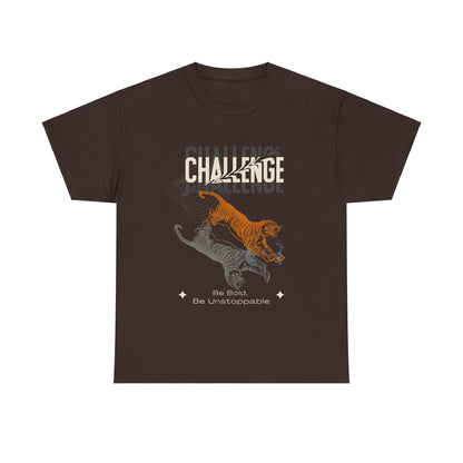 Be bold, be brave, Motivational Shirt, Inspirational Tee, Empowering Apparel.