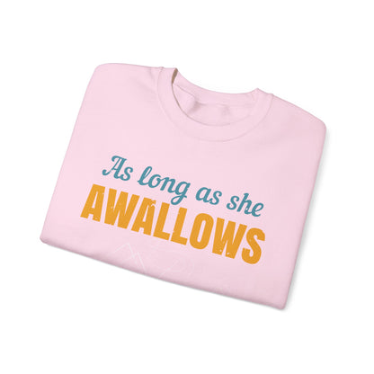 as long as she awallows itΓÇÖs all good-01 — Unisex Heavy Blend Crewneck (G18000)