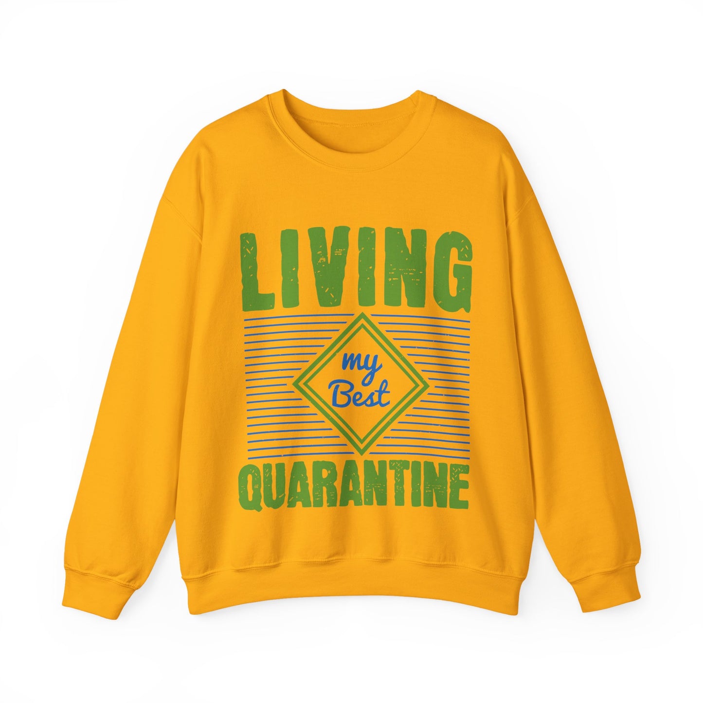 living my best quarantine-01 — Unisex Heavy Blend Crewneck (G18000)