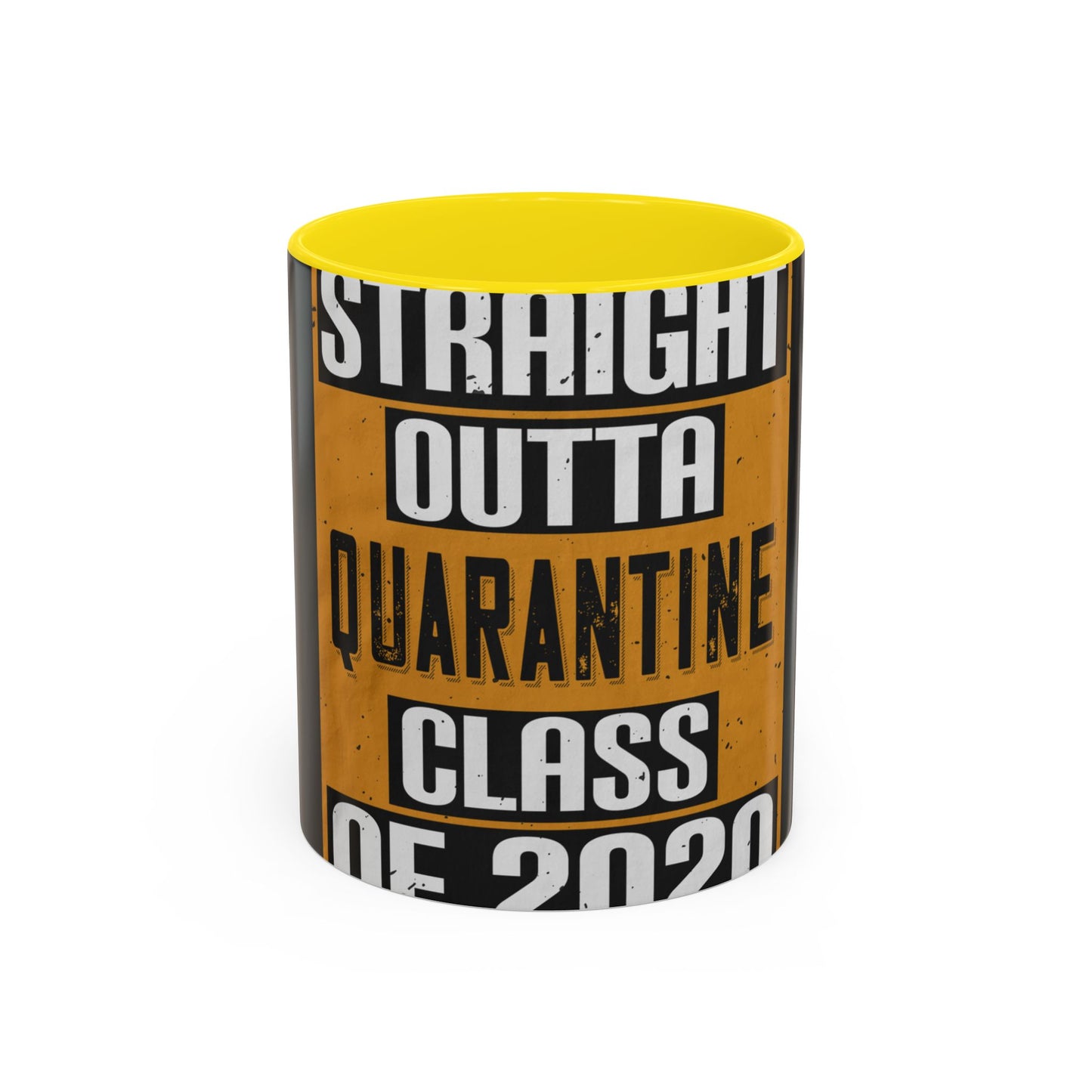 straight outta quarantine class of 2020 — Accent Mug 11/15oz