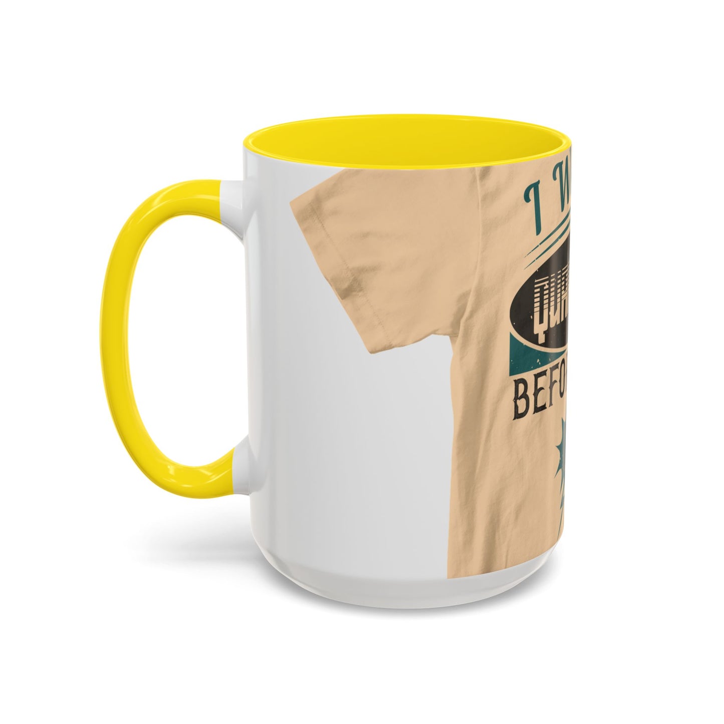 I was self-quarantine before it was cool — Accent Mug 11/15oz