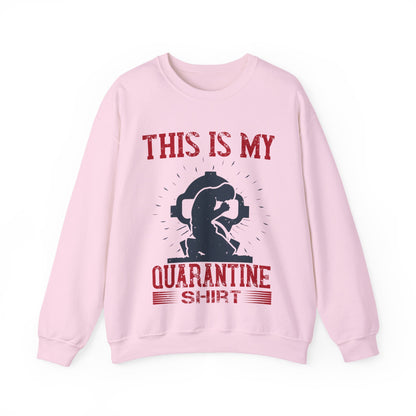 this is my quarantine-01 — Unisex Heavy Blend Crewneck (G18000)