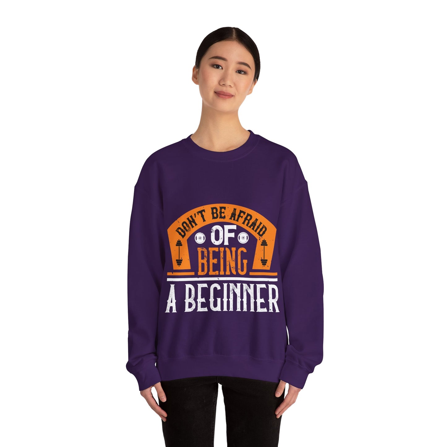 DonΓÇÖt be afraid of being a beginner-01 — Unisex Heavy Blend Crewneck (G18000)