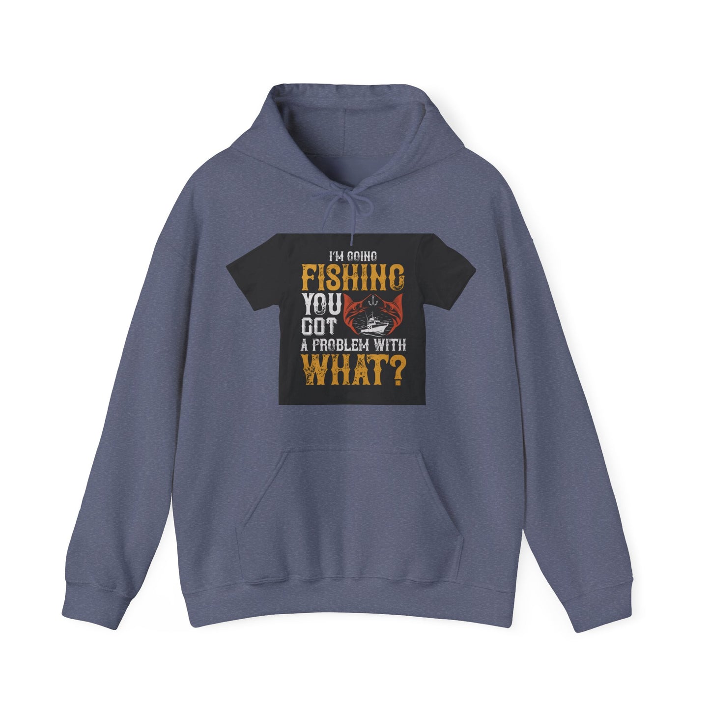 IΓÇÖM GOING FISHING — Unisex Heavy Blend Hoodie (G18500)