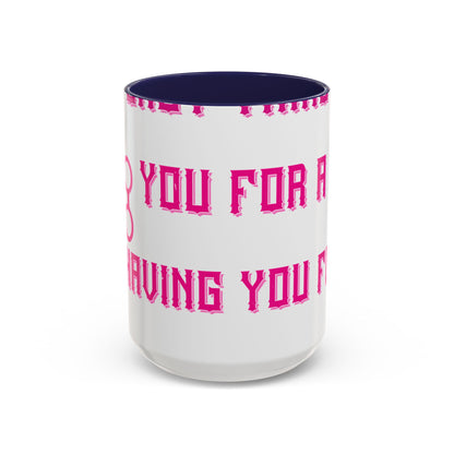 The only thing better than having you for a dad-01 — Accent Mug 11/15oz