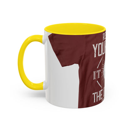 Respect your body. ItΓÇÖs the only one you get — Accent Mug 11/15oz