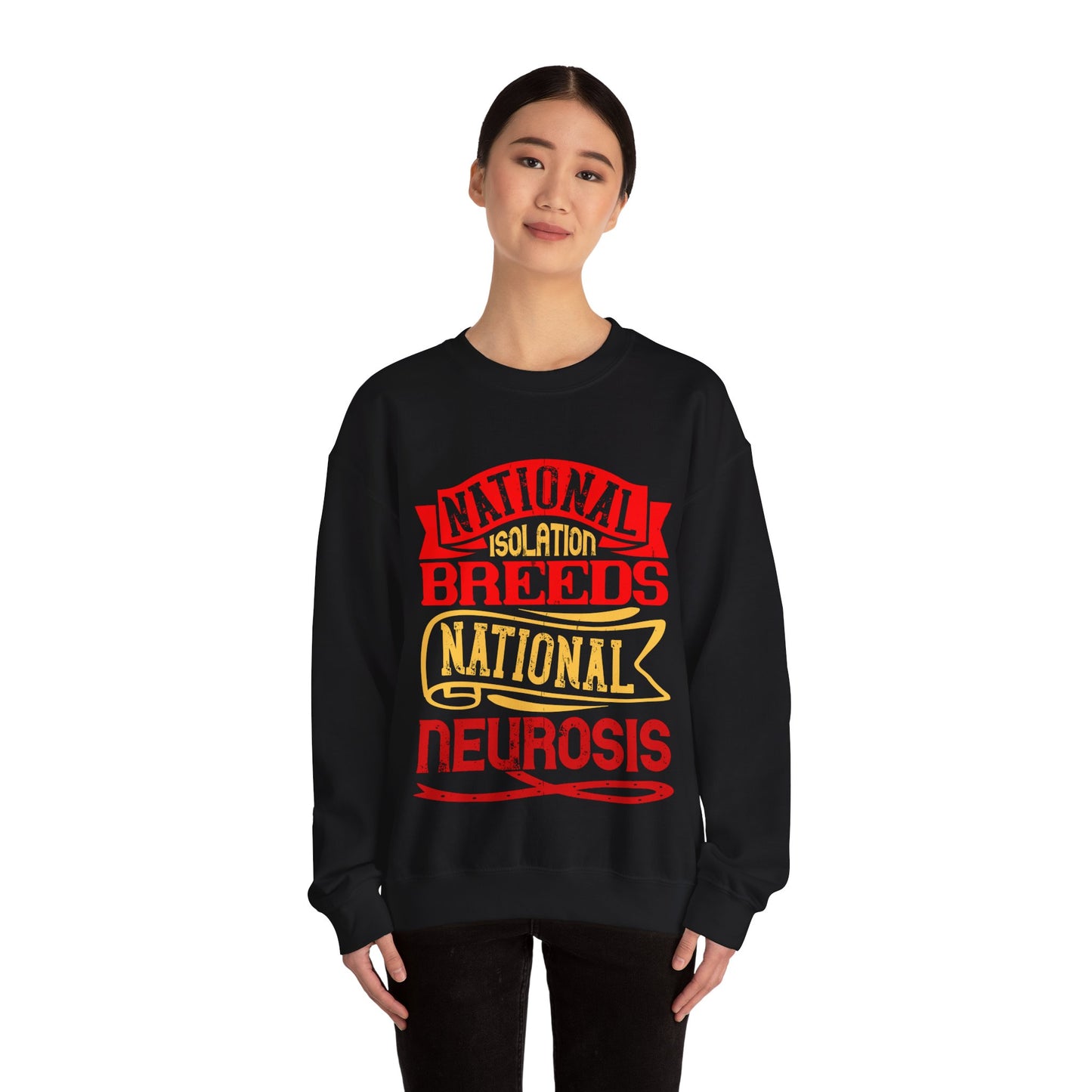 National isolation breeds national neurosis-01 — Unisex Heavy Blend Crewneck (G18000)