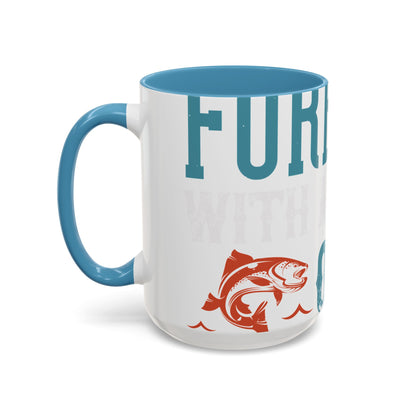 WEEKEND FORECAST WITH A CHANGE OF FISHING-01 — Accent Mug 11/15oz